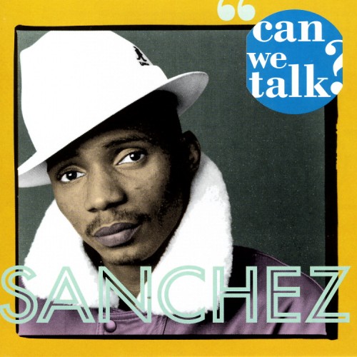 Sanchez – Can We Talk - can-we-talk-e1373984245324