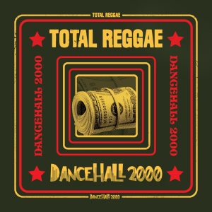 Total Reggae:  Dancehall 2000 Playlist on Spotify