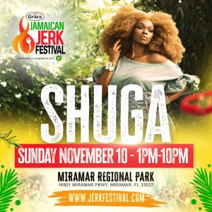 Grace Jamaican Jerk Festival Set for November 10 Shuga, Elephant Man, and Nigy Boy to Perform