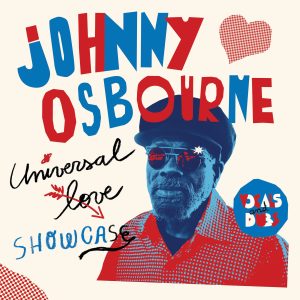 Johnny Osbourne Releases New Album Universal Love Showcase